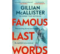 Gillian McAllister Famous Last Words (Copertina rigida)