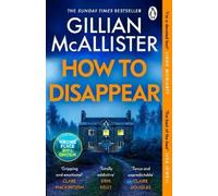 Gillian McAllister How to Disappear (Tascabile)