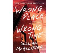 Gillian McAllister Wrong Place Wrong Time (Tascabile)