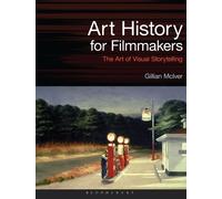 Gillian McIver Art History for Filmmakers (Tascabile) Required Reading Range