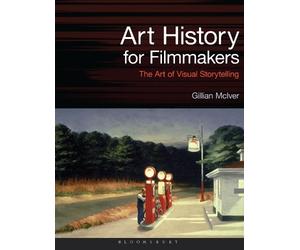 Gillian McIver Art History for Filmmakers (Tascabile) Required Reading Range