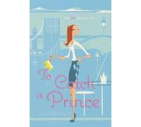 Gillian McKnight To Catch a Prince (Tascabile)