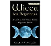 Gillian Nolan Wicca for Beginners (Tascabile)