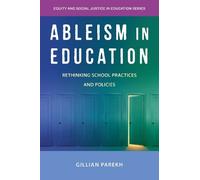 Gillian Parekh Ableism in Education (Tascabile)