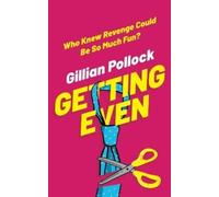 Gillian Pollock Getting Even (Tascabile)