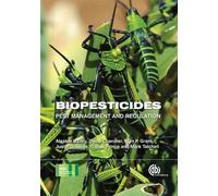 Gillian Prince Wyn Grant Mark Tatchell Alastair Bailey Biopesticides (Tascabile)