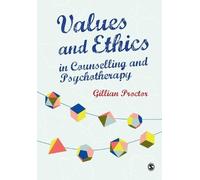 Gillian Proctor Values & Ethics in Counselling and Psychotherapy (Tascabile)