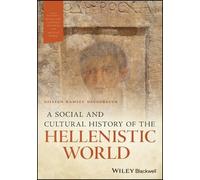 Gillian Ramsey Neug A Social and Cultural History of the Hellenistic (Tascabile)