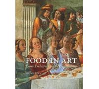 Gillian Riley Food in Art (Copertina rigida)