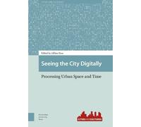 Gillian Rose Seeing the City Digitally (Copertina rigida) Cities and Cultures