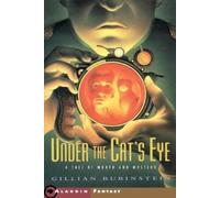 Gillian Rubinstein Under the Cat's Eye (Tascabile)
