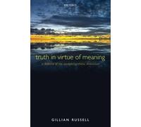 Gillian Russell Truth in Virtue of Meaning (Copertina rigida)