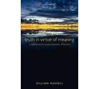 Gillian Russell Truth in Virtue of Meaning (Tascabile)