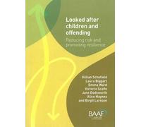 Gillian Schofield Emma Ward Jane Dods Looked After Children and Offe (Tascabile)