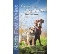 Gillian Seddon Erwin Neudorfe Countryside Dog Walks: North East Wale (Tascabile)