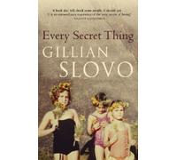 Gillian Slovo Every Secret Thing (Tascabile)
