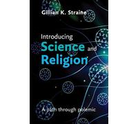 Gillian Straine Introducing Science and Religion (Tascabile)