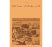Gillian T. Cell English Enterprise in Newfoundland 1577-1660 (Tascabile)