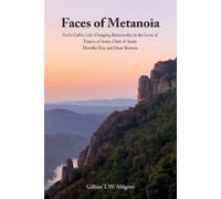 Gillian T W Ahlgren Faces of Metanoia (Tascabile)