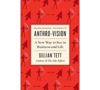 Gillian Tett Anthro-Vision (Tascabile)