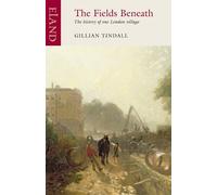 Gillian Tindall The Fields Beneath (Tascabile)