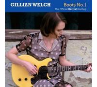 Gillian Welch Boots No. 1: The Official Revival Bootleg (CD) Album