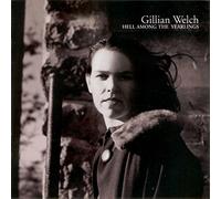 Gillian Welch Hell Among the Yearlings (CD) Album