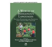 Gillian Wigglesworth A World of Indigenous Languages (Tascabile)