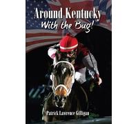 Gilligan Lawrence Patrick Around Kentucky With The Bug (Copertina rigida)