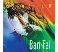 Gillo - Ban Fai