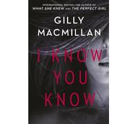 Gilly Macmillan I Know You Know (Tascabile)