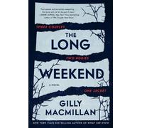 Gilly MacMillan The Long Weekend (Copertina rigida)