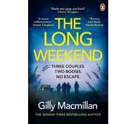 Gilly Macmillan The Long Weekend (Tascabile)