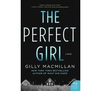 Gilly MacMillan The Perfect Girl (Tascabile)
