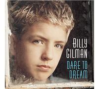 Billy Gilman Dare To Dream (CD)