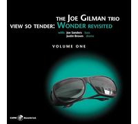 Gilman, Joe - Vol. 1-View So Tender: Wonder Revisited