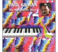 GILMAN, PAUL - MAN AND HIS MUSIC