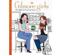Gilmore Girls: The Official Coloring Book (Tascabile)