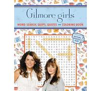 Gilmore Girls Word Search, Quips, Quotes, and Coloring Book