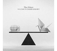 Gilmore, Thea - The Counterweight [Deluxe Ed.]