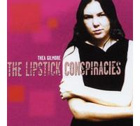 Gilmore, Thea - The Lipstick Conspiracies by Gilmore, Thea (2000) Audio CD