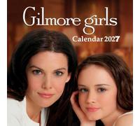 GilmoreGirls Calendar 2027