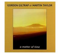 Giltrap, Gordon & Martin Taylor - Matter Of Time