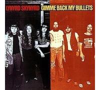 Gimme Back My Bullets - Lynyrd Skynyrd (Audio Cd)