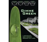 Gimme Green: America's Obsession with a Green Lawn (DVD)