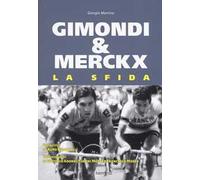 Gimondi & Merckx. La sfida