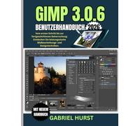 GIMP 3.0.6 BENUTZERHANDBUCH 2026