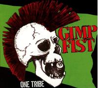 Gimp Fist One Tribe (CD)