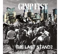 Gimp Fist - The Last Stand