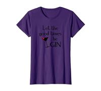 Gin Alcol Dicendo Tonic Let The Good Times BE Gin Maglietta, Donna, Viola, S